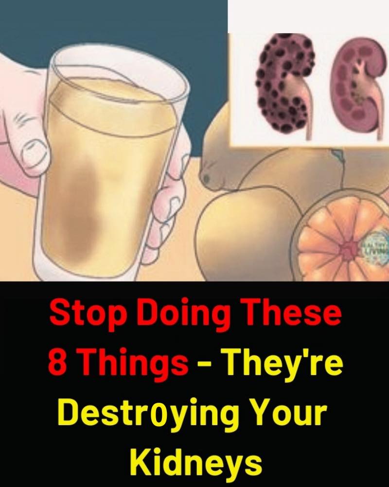 Stop Doing These 8 Things — They’re Destr0ying Your Kidneys
