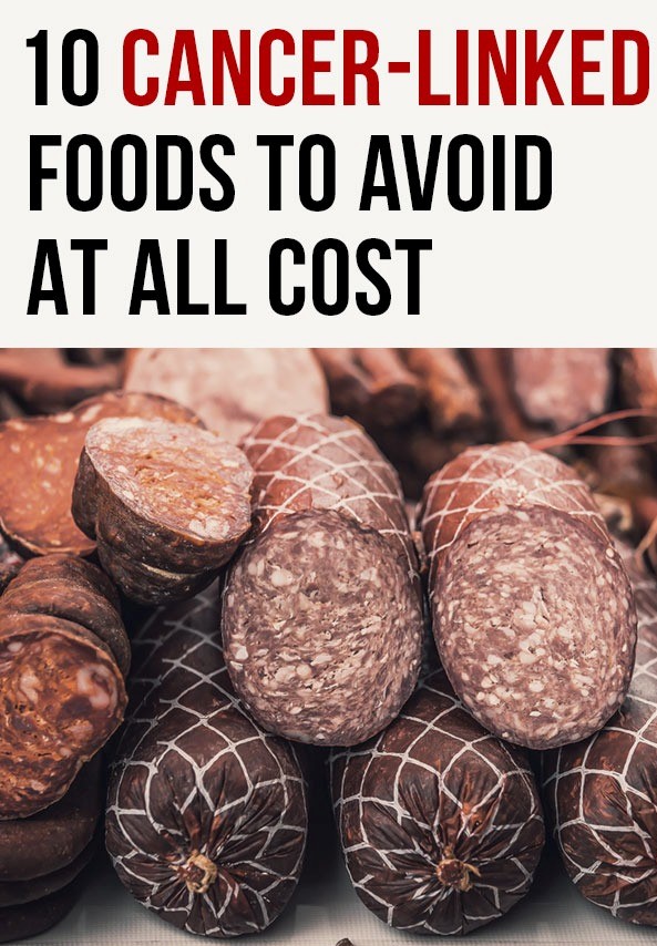 10 Can:cer-Linked Foods You Should Never Put in Your Mouth Again