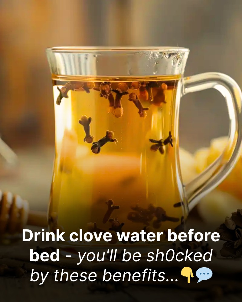 Unlocking the secrets of clove water: a nighttime health elixir