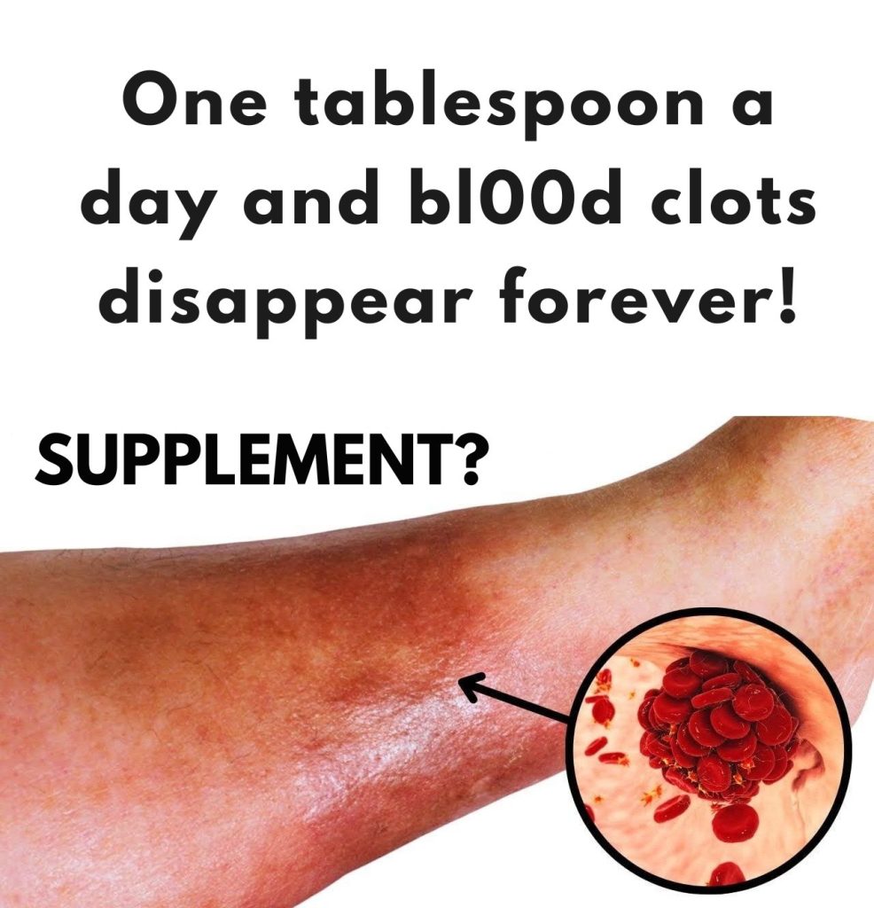 One tablespoon a day and bl00d clots disappear forever!