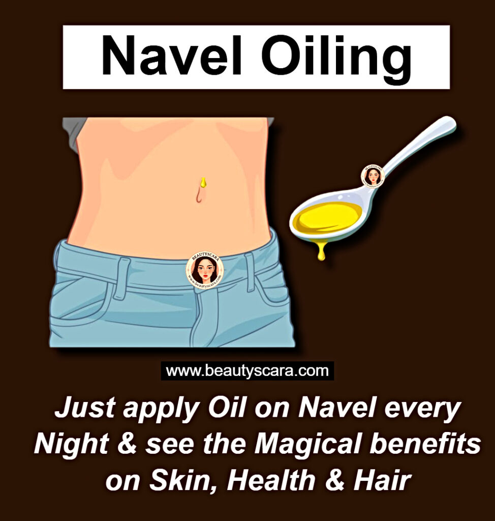 Navel Oiling – Benefits of Applying Oil to Your Belly Button Daily
