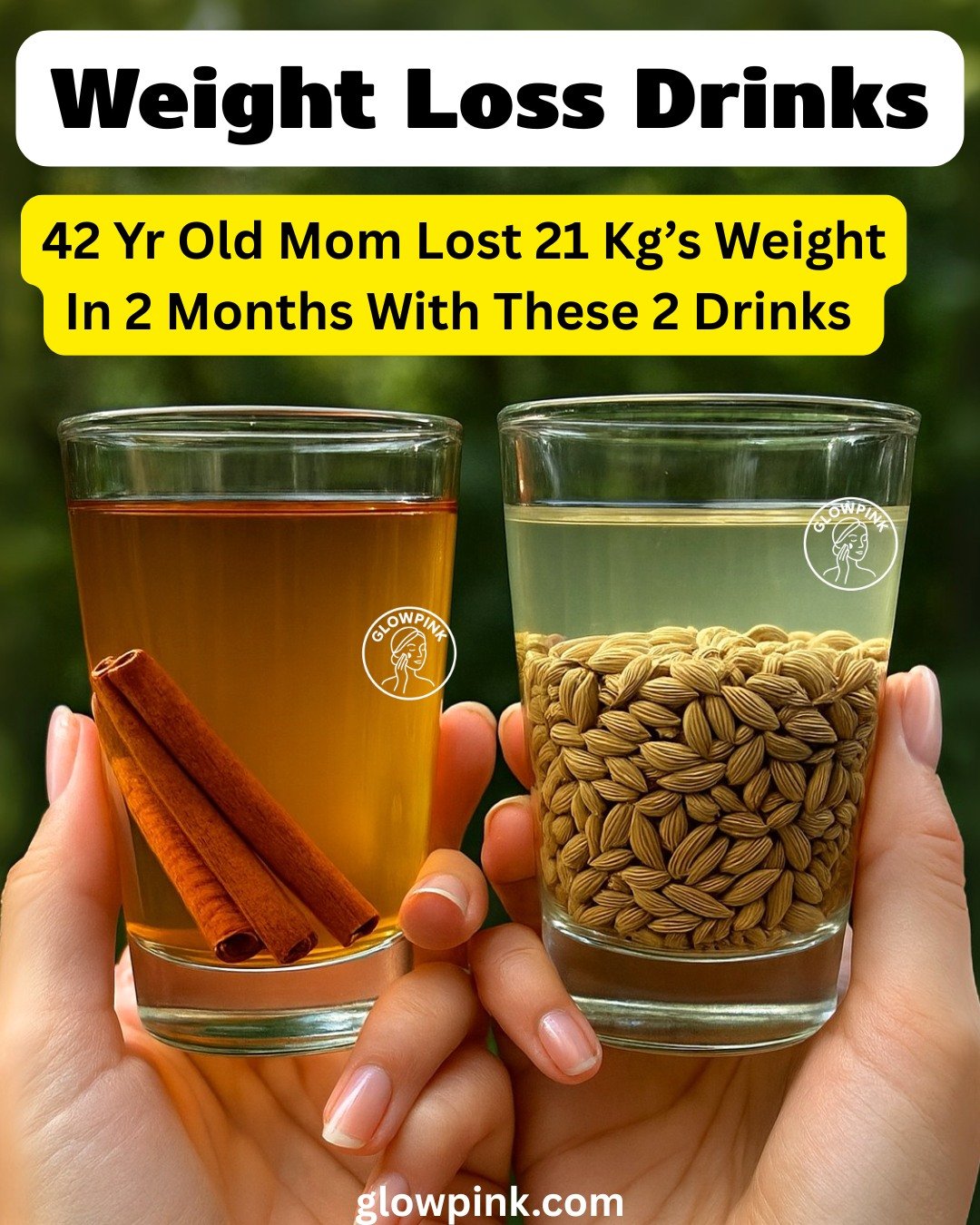 2 Weight Loss Drinks To Burn Fat & Lose Weight Fast