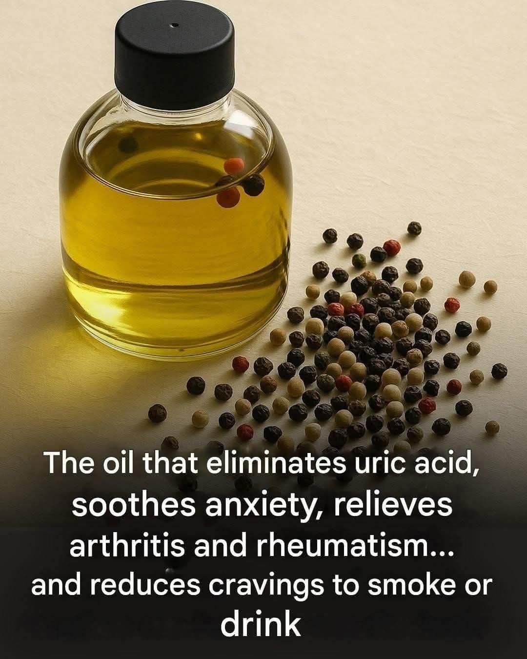 The oil renowned for eliminating uric acid from the bloodstream, alleviating anxiety, chronic arthritis, rheumatism, and reducing cravings for cigarettes and alcohol.