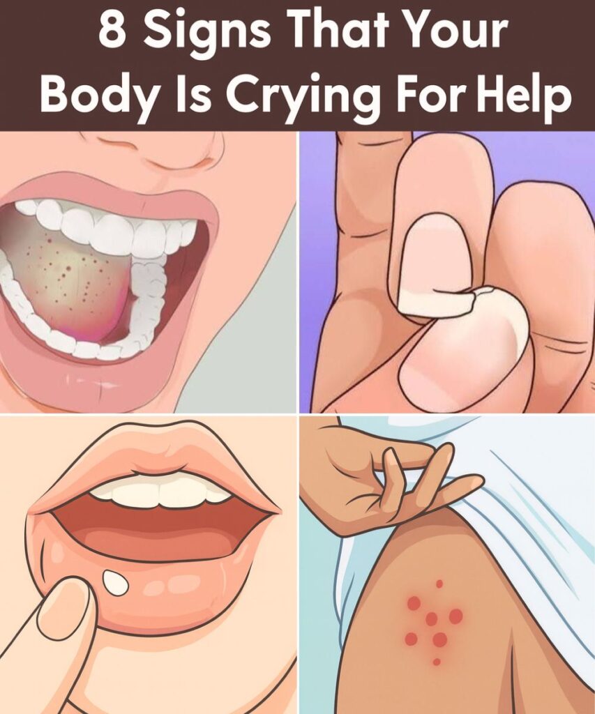 8 Signs That Your Body Is Crying for Help