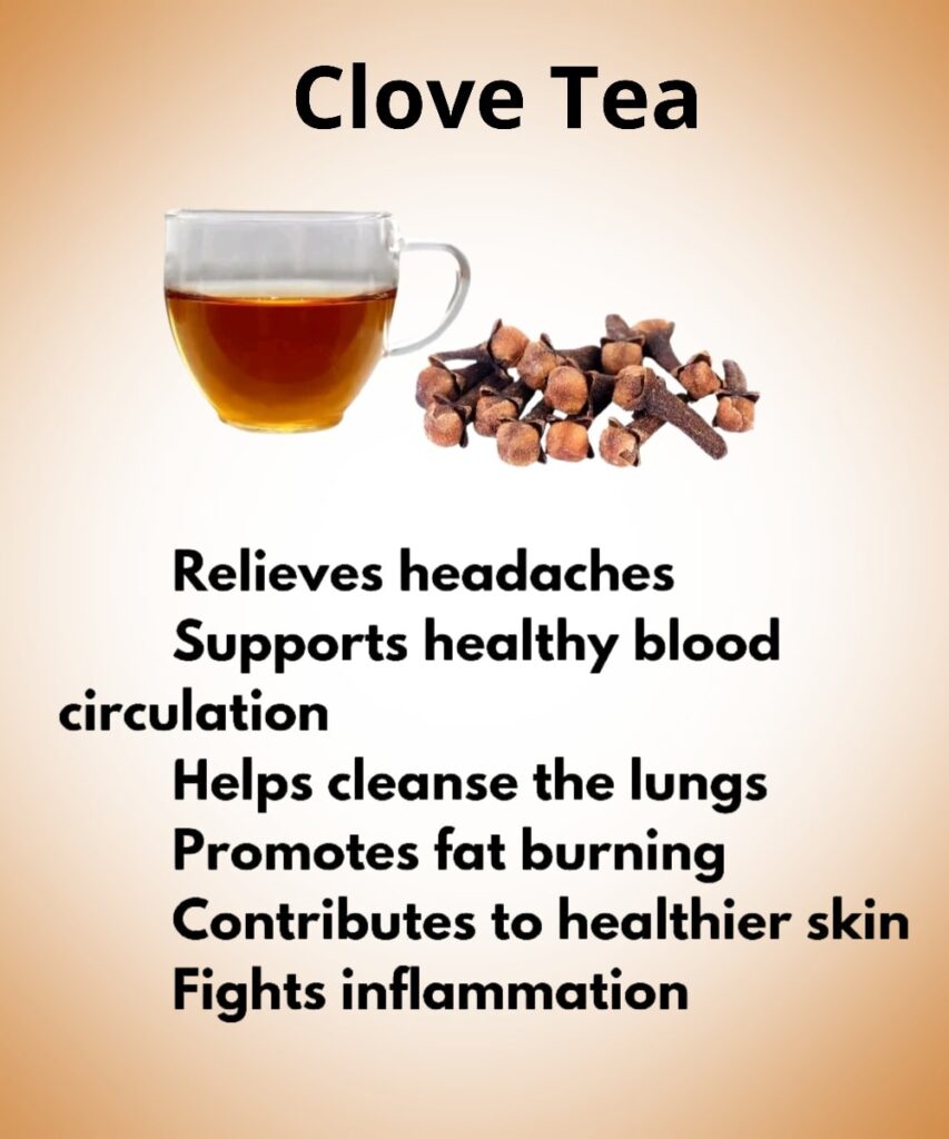  Amazing Health Benefits of Clove Tea