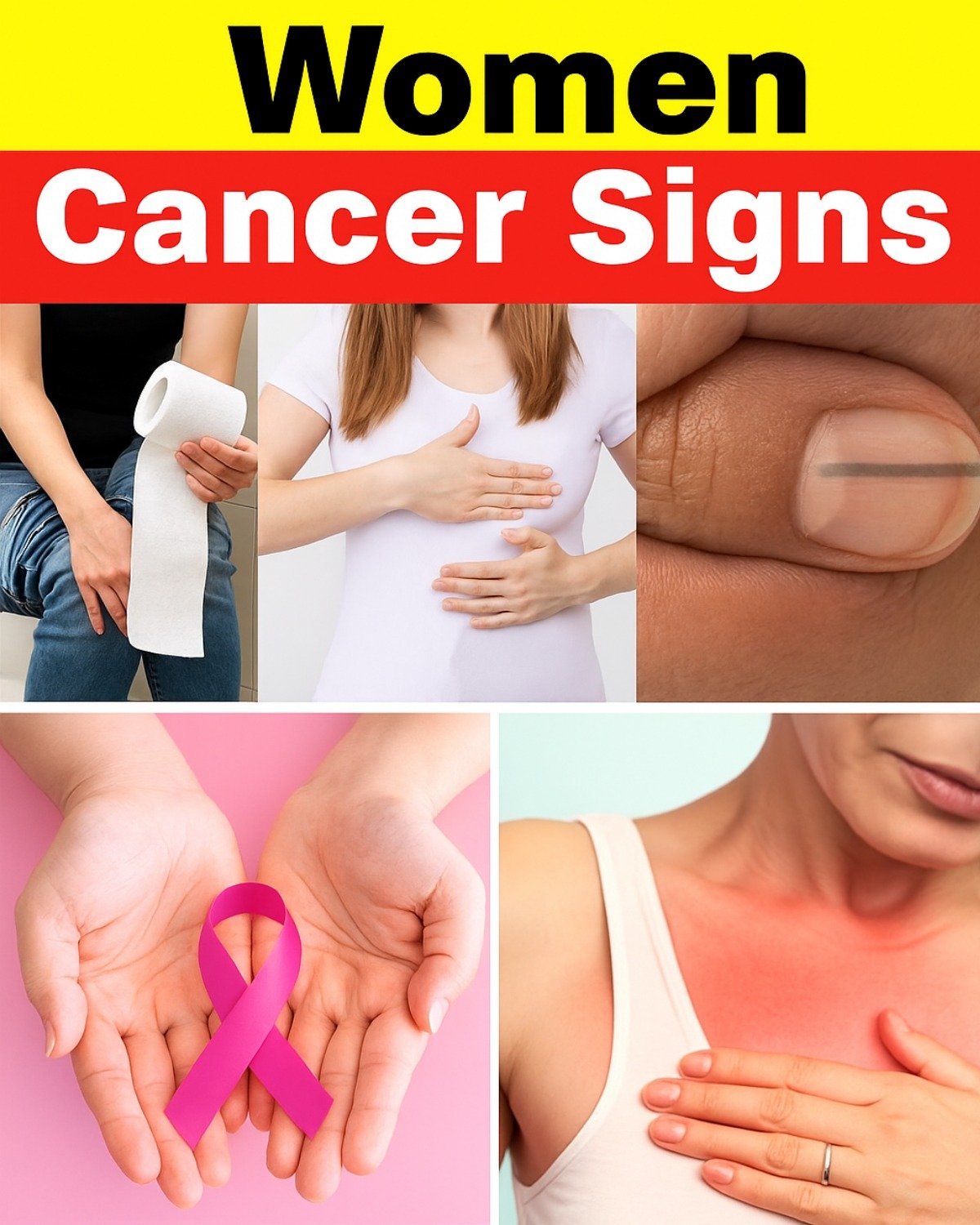 14 Visible Signs of Cancer Most Women Ignore