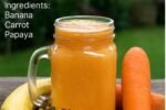 Banana, Carrot, and Papaya Smoothie: The Natural Remedy to Eliminate Constipation and Improve Digestion