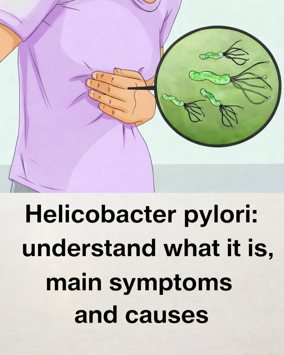 Helicobacter pylori – What It Is, Key Symptoms, Causes & Prevention