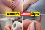 14 Cancer Warning Signs Many Women Overlook