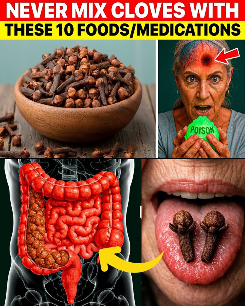 STOP Using Cloves With These Foods or Medications – The Hidden Risks Seniors Need to Know