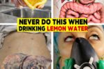 13 Fatal Mistakes You’re Probably Making with Lemon Water – And How to Fix Them for Maximum Health Benefits